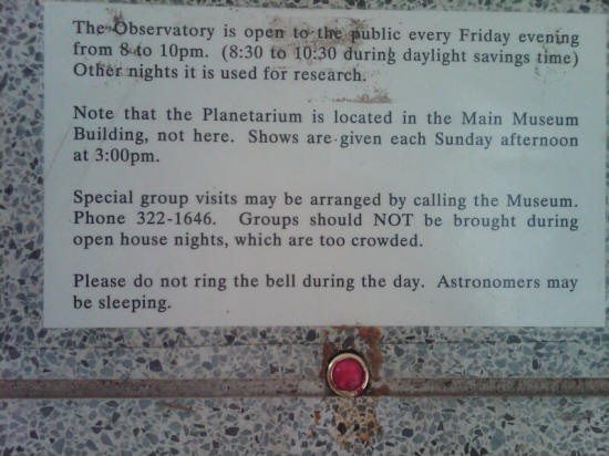 Please do not ring bell during the day.  Astronomers may be sleeping.