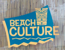 "Beach Culture" sign sighted at Rehoboth Beach DE shop